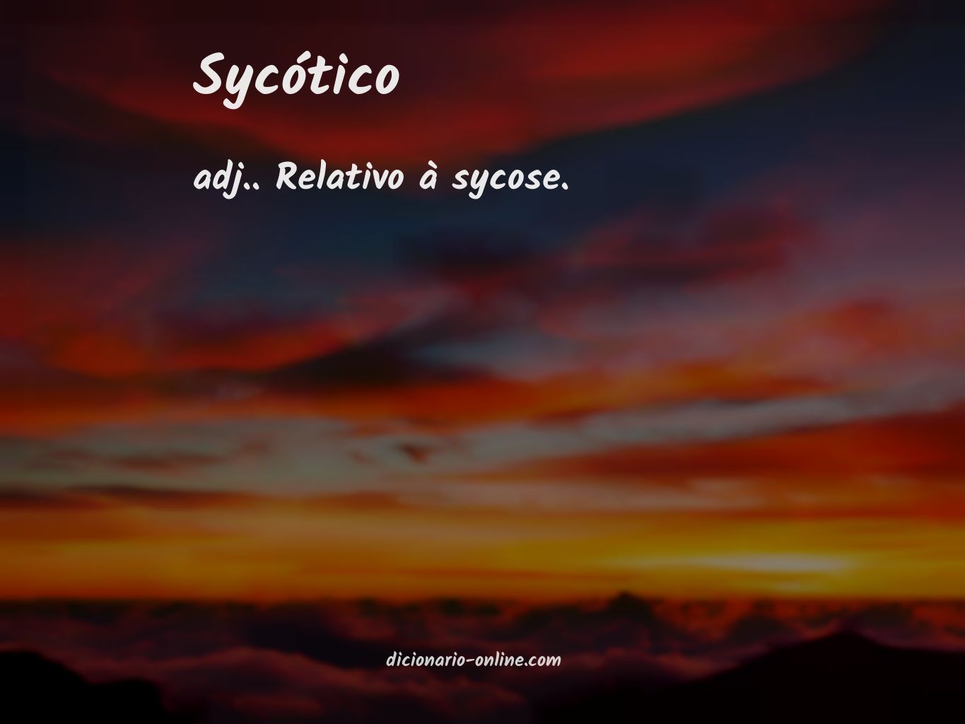 Significado de sycótico