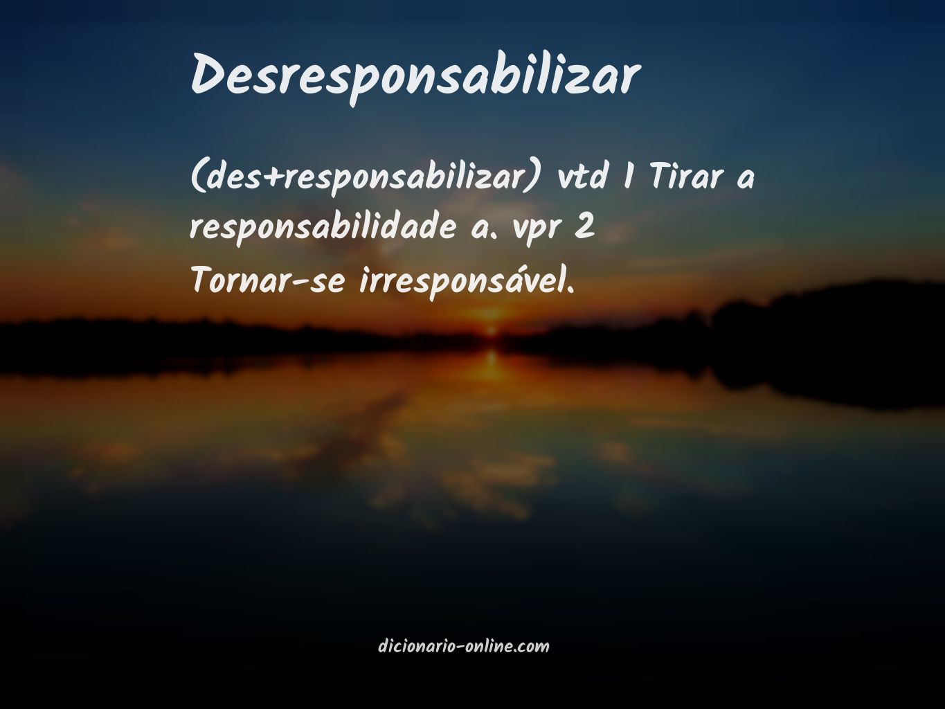 Significado de desresponsabilizar