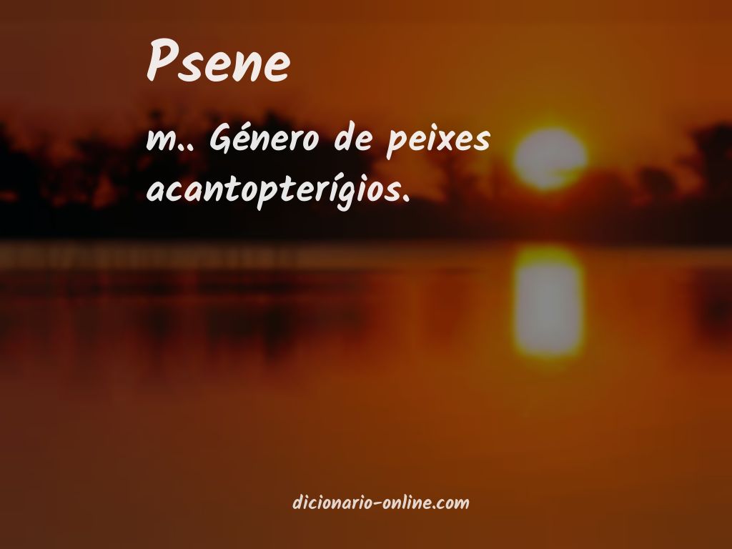 Significado de psene