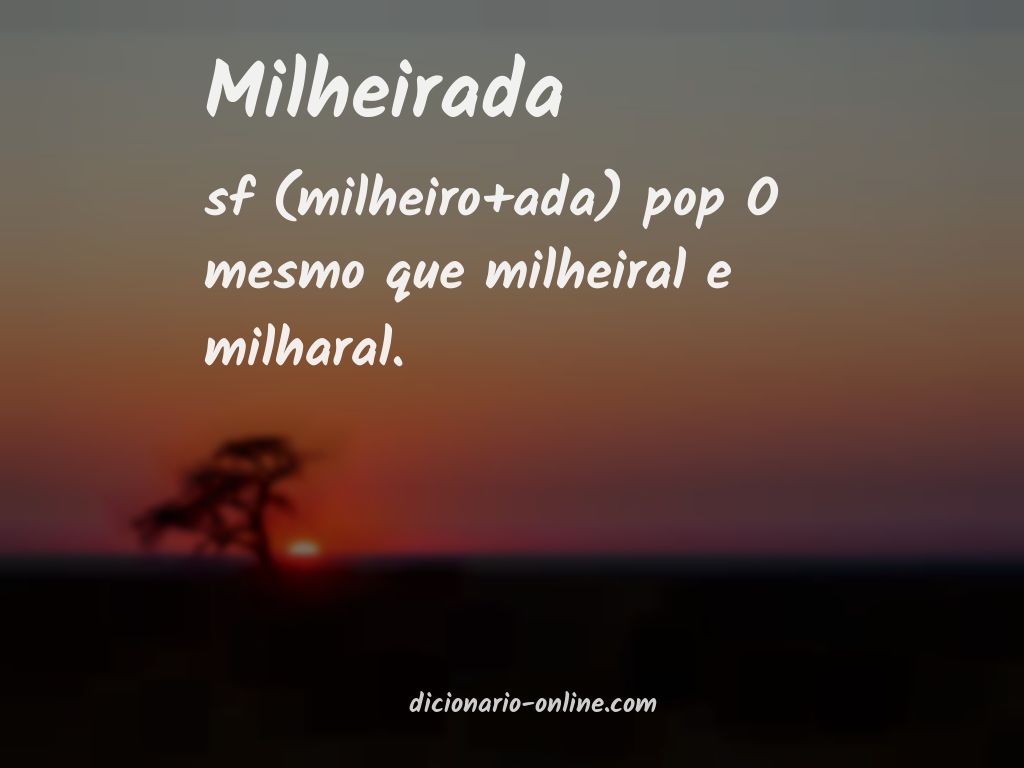 Significado de milheirada