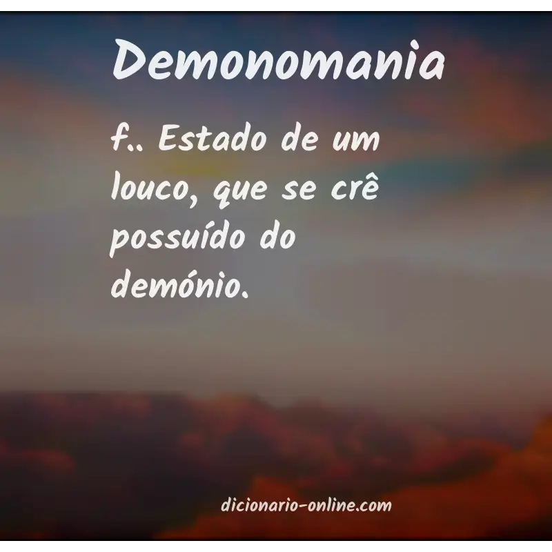 Significado de demonomania