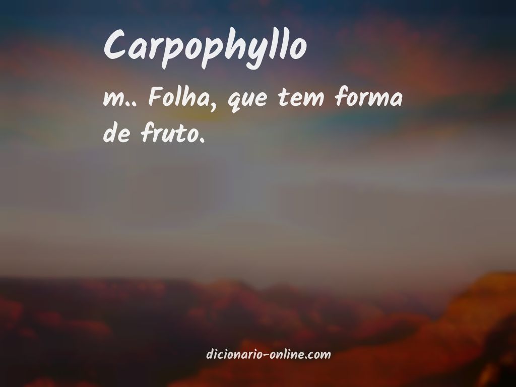 Significado de carpophyllo