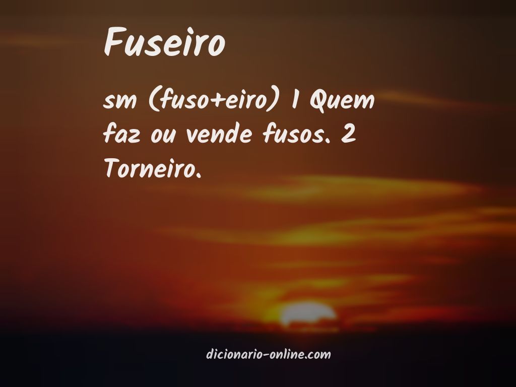 Significado de fuseiro