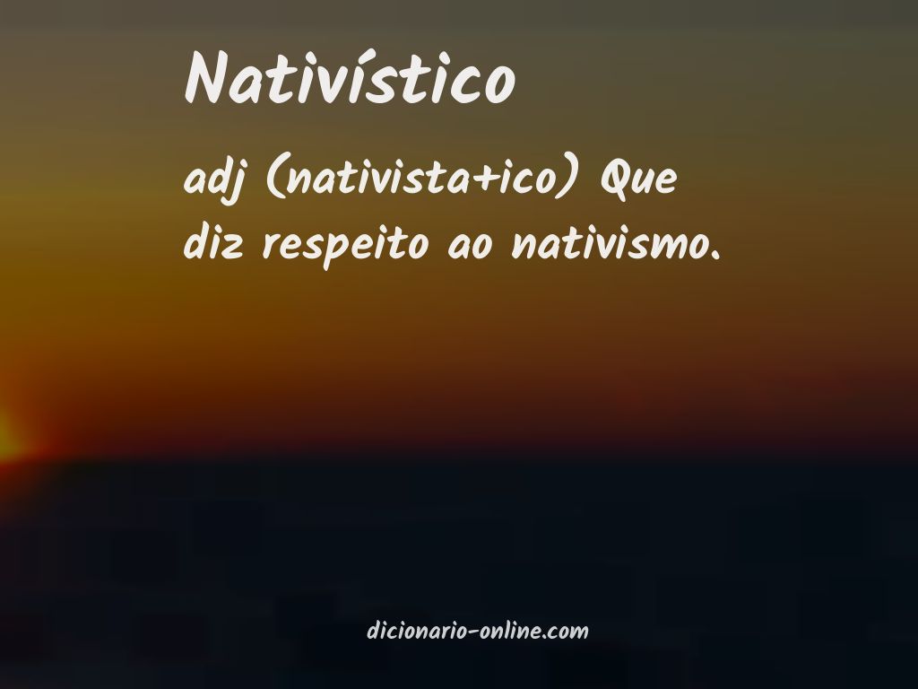 Significado de nativístico