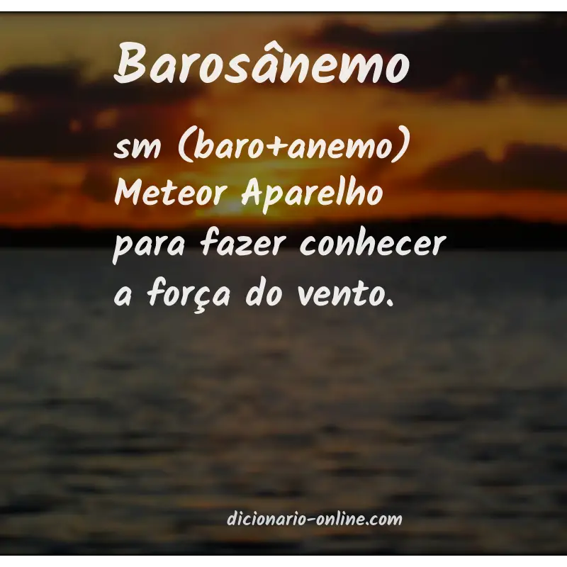 Significado de barosânemo