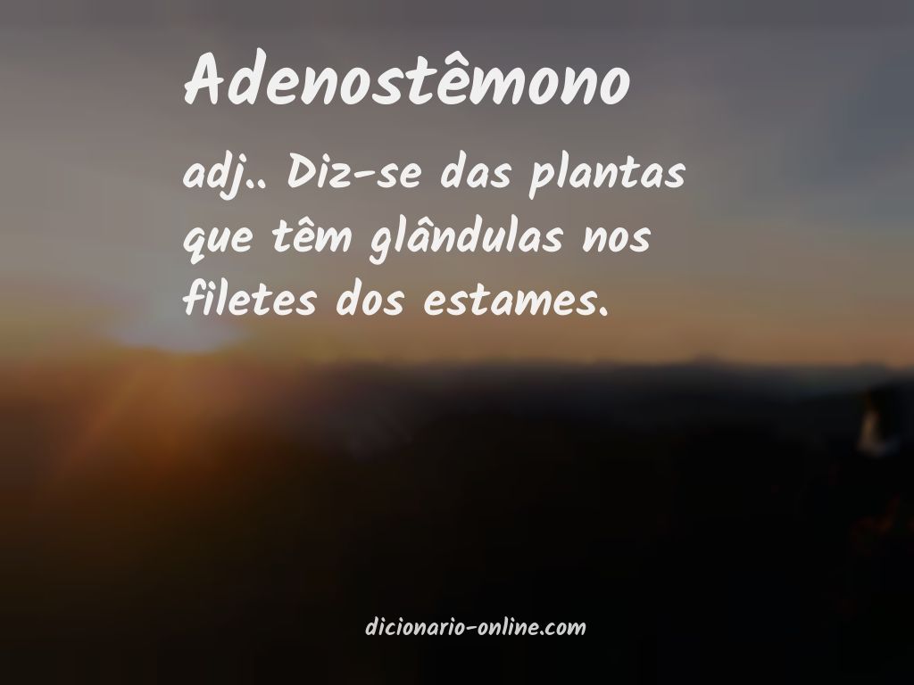 Significado de adenostêmono