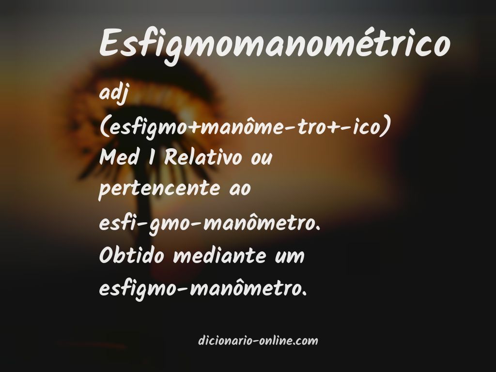 Significado de esfigmomanométrico