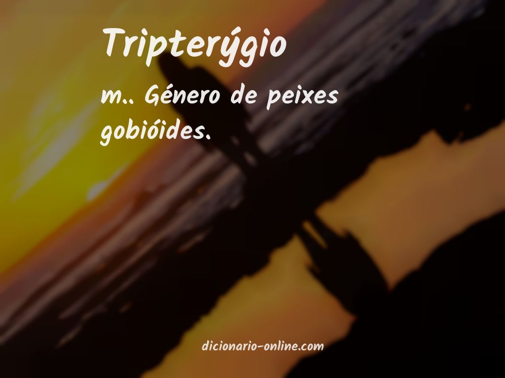 Significado de tripterýgio