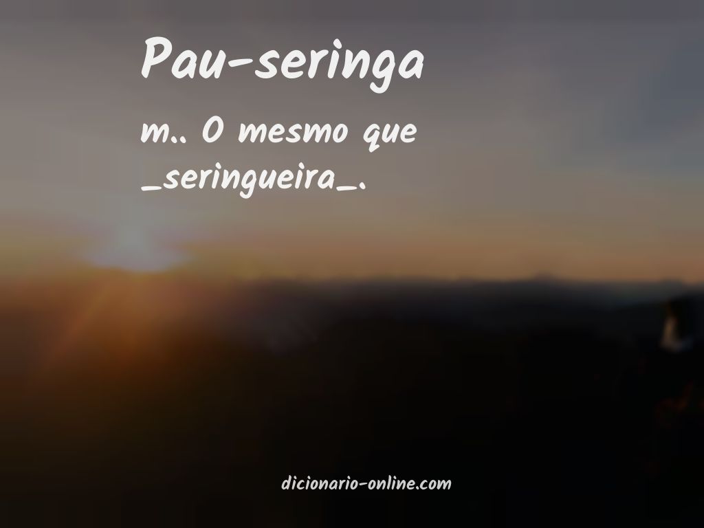 Significado de pau-seringa