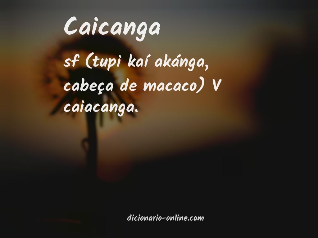 Significado de caicanga