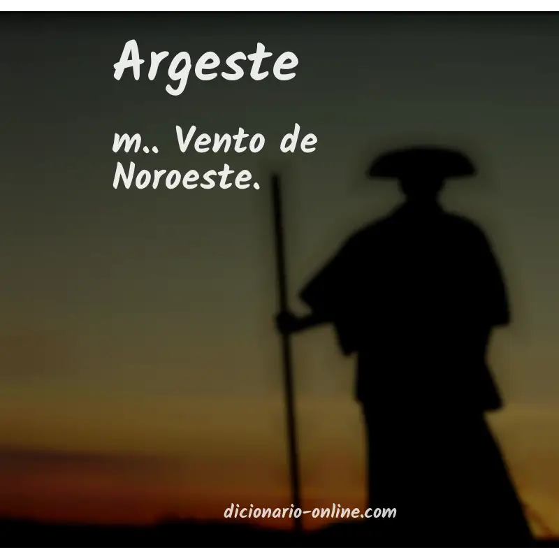 Significado de argeste