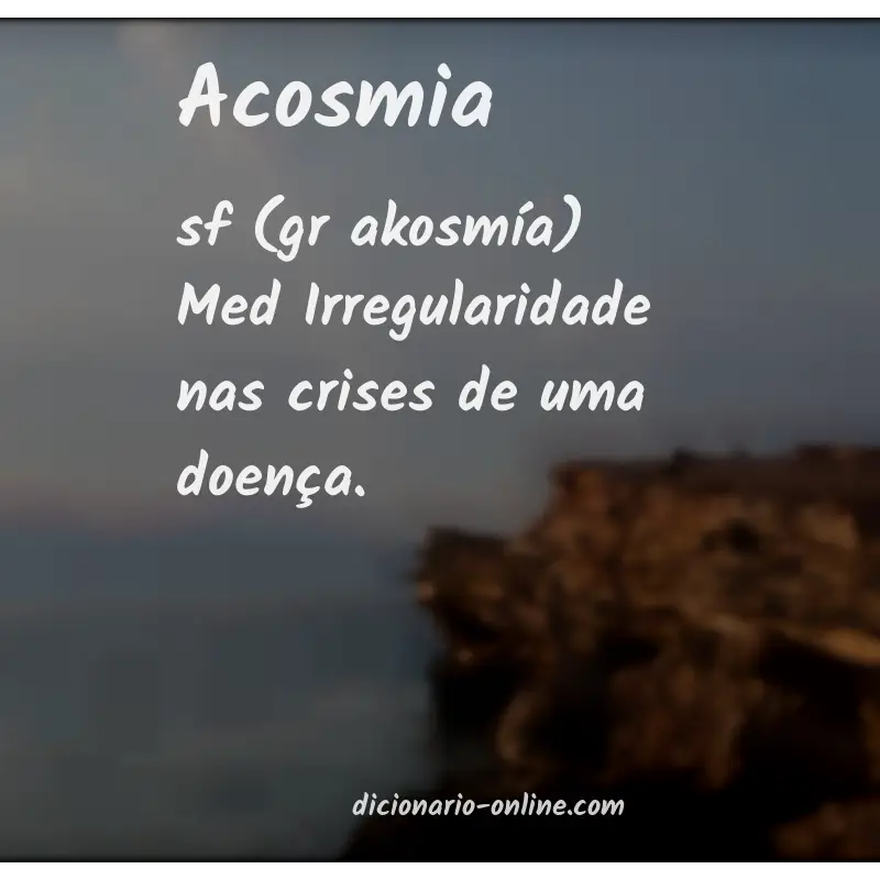 Significado de acosmia