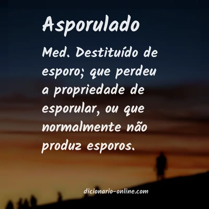 Significado de asporulado