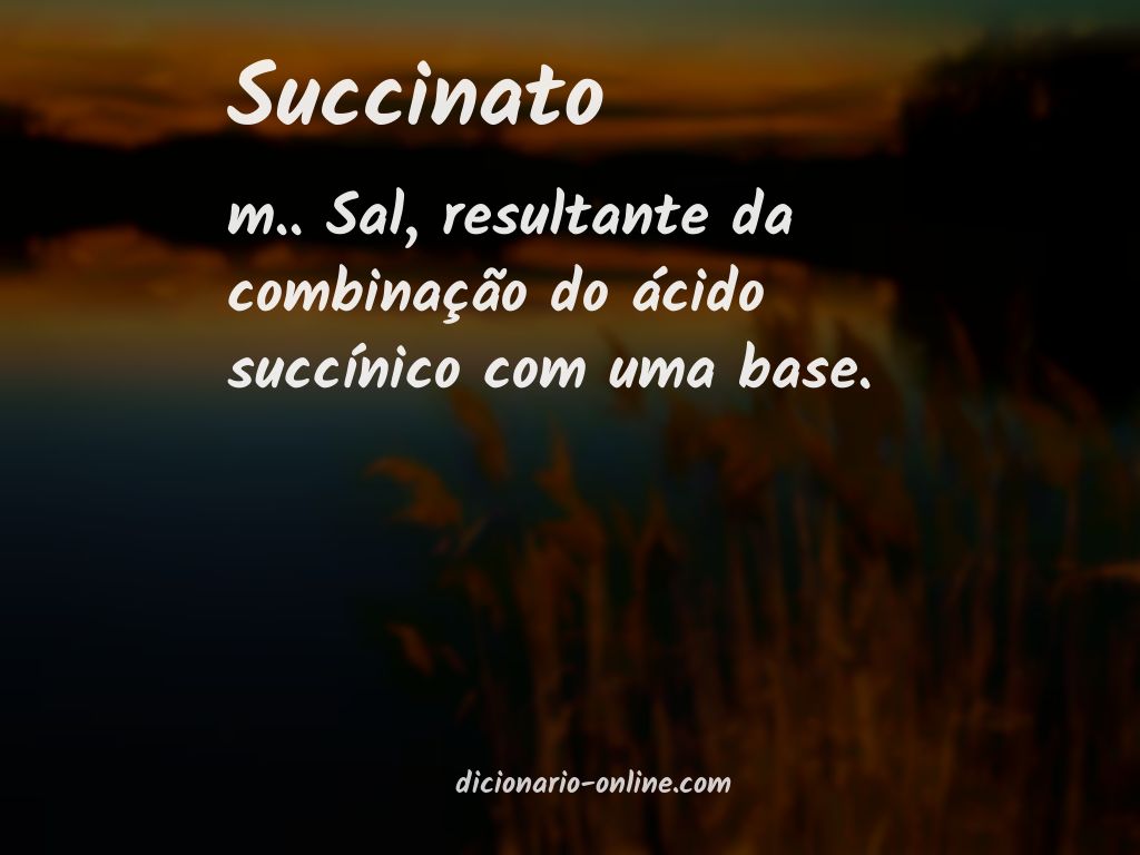 Significado de succinato