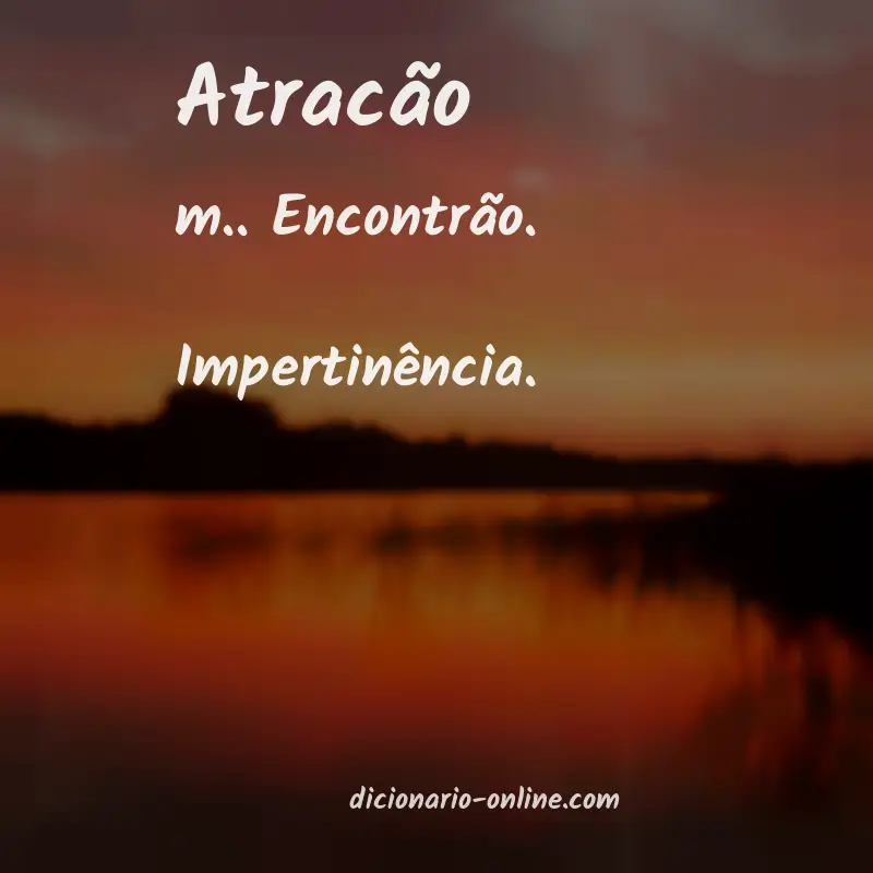 Significado de atracão