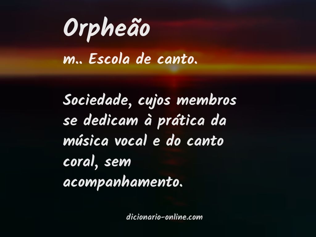 Significado de orpheão