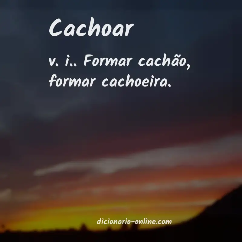 Significado de cachoar