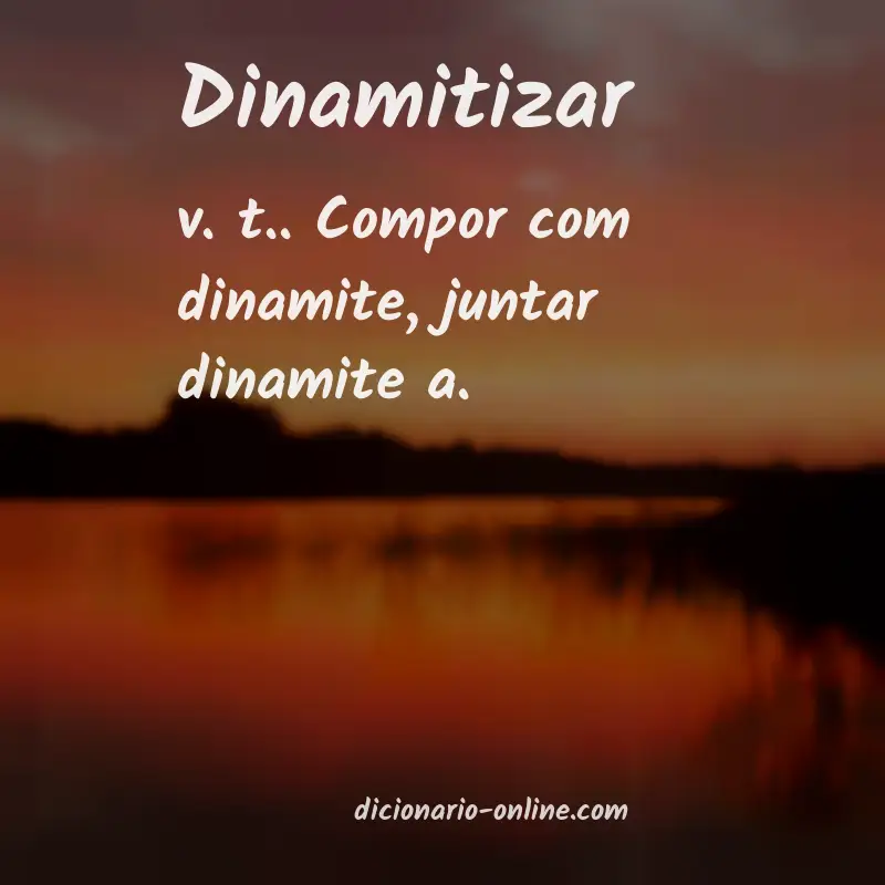 Significado de dinamitizar