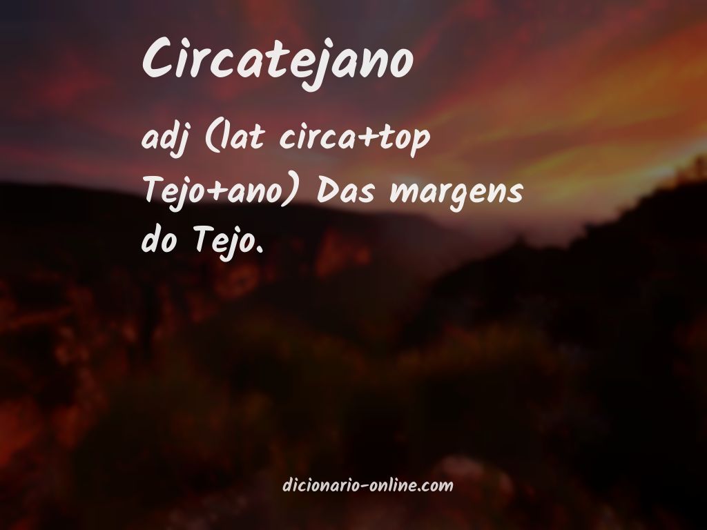 Significado de circatejano