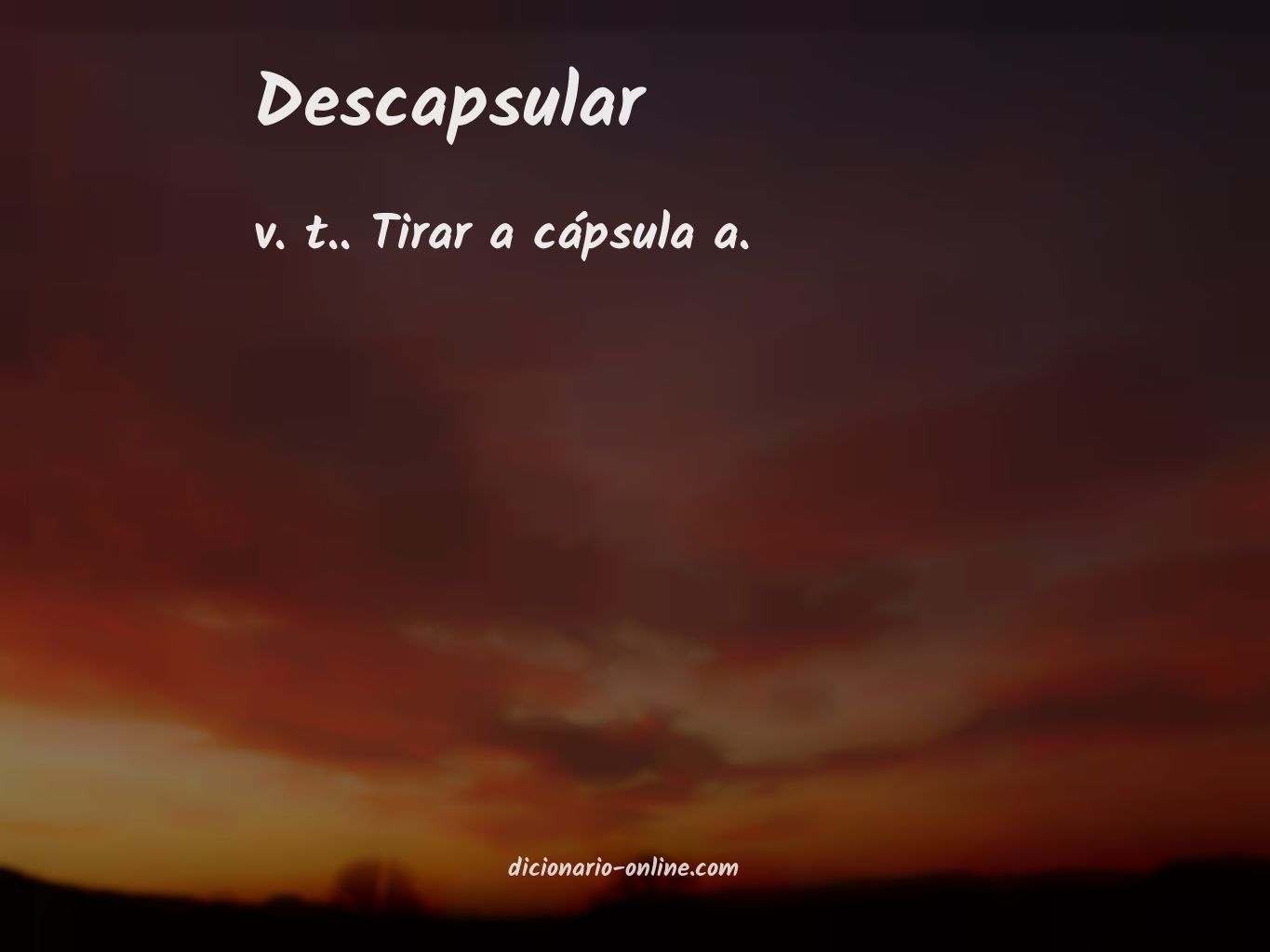 Significado de descapsular