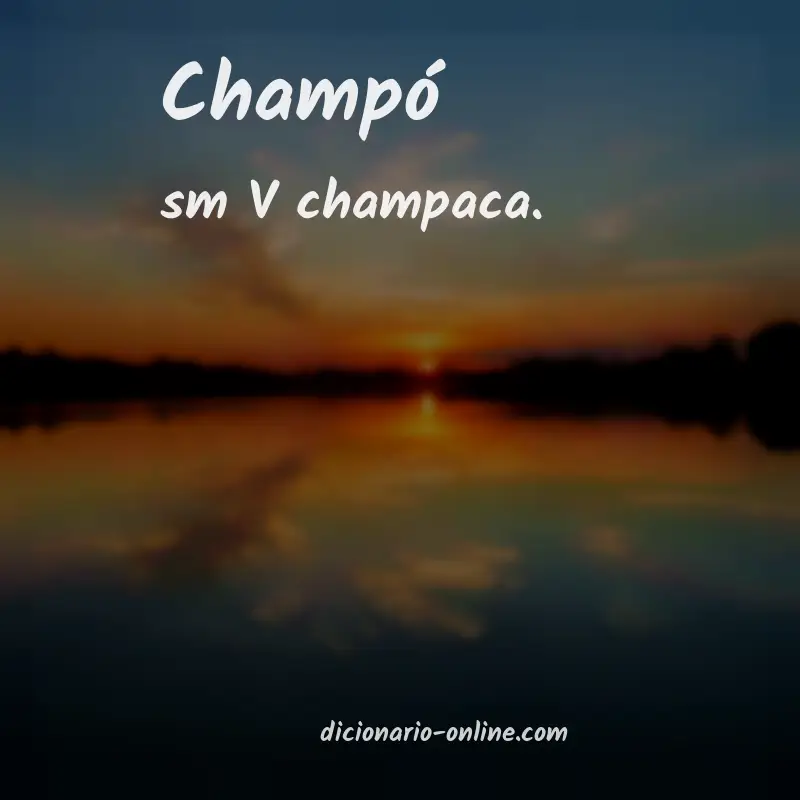 Significado de champó