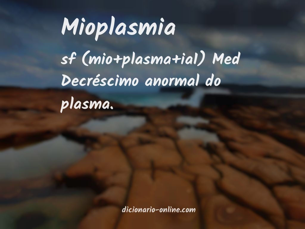 Significado de mioplasmia