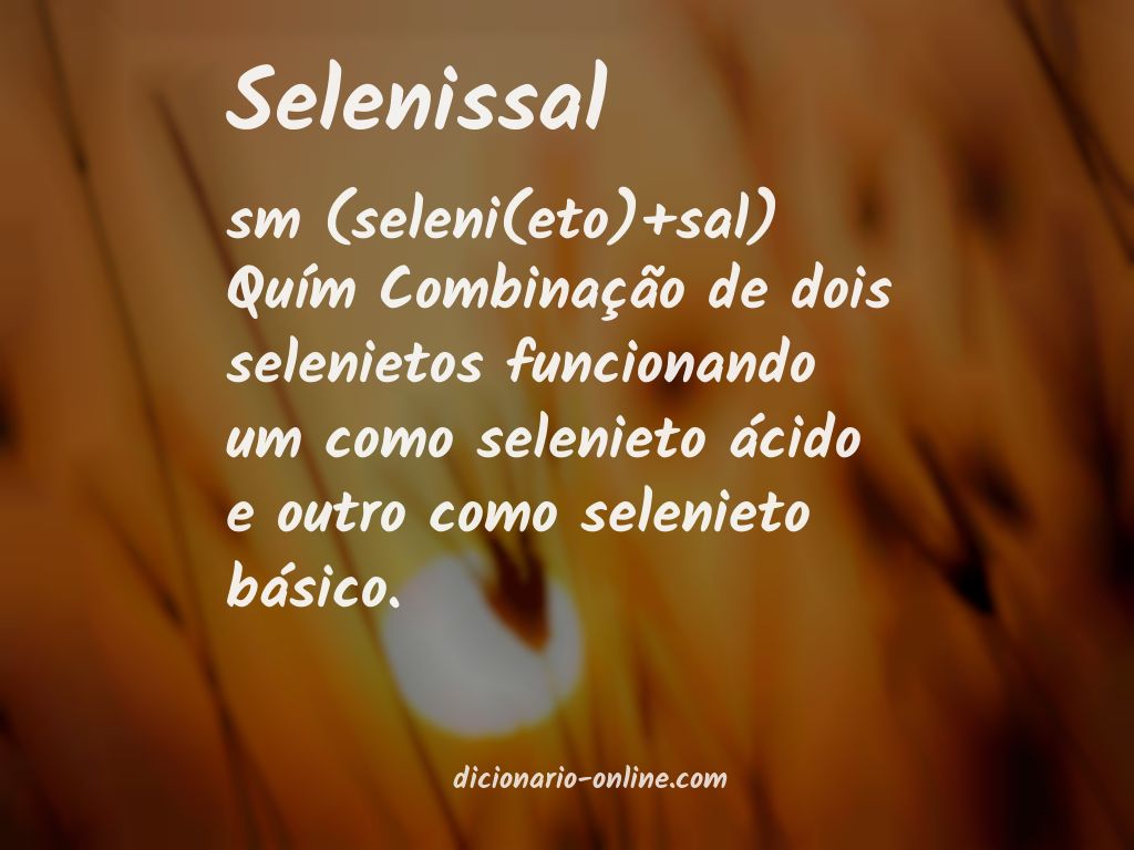 Significado de selenissal