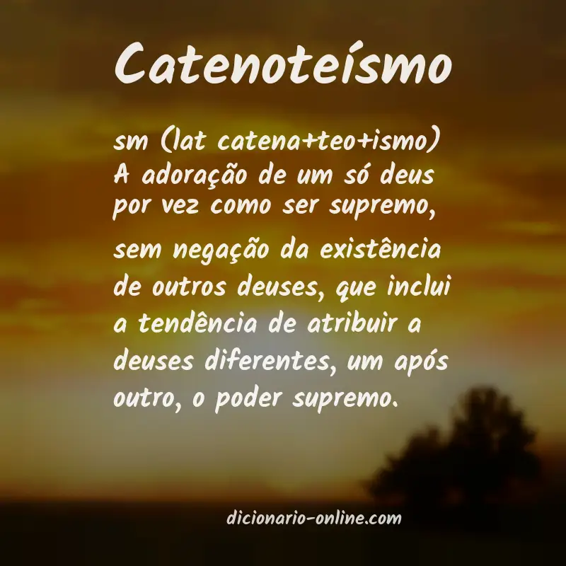 Significado de catenoteísmo