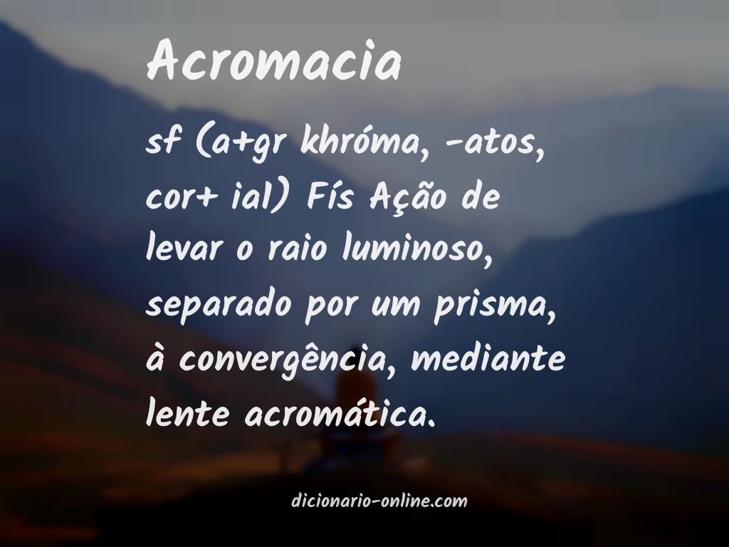 Significado de acromacia