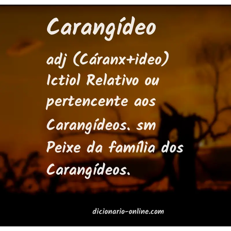 Significado de carangídeo