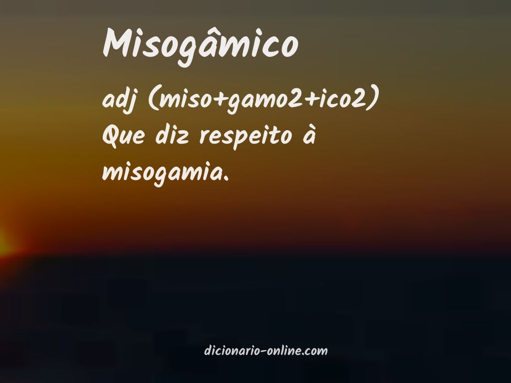 Significado de misogâmico