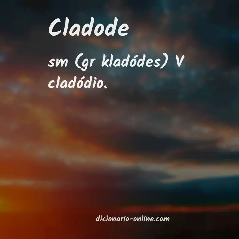 Significado de cladode
