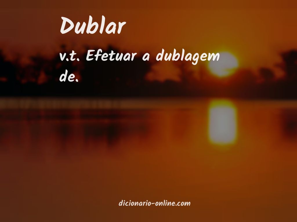 Significado de dublar