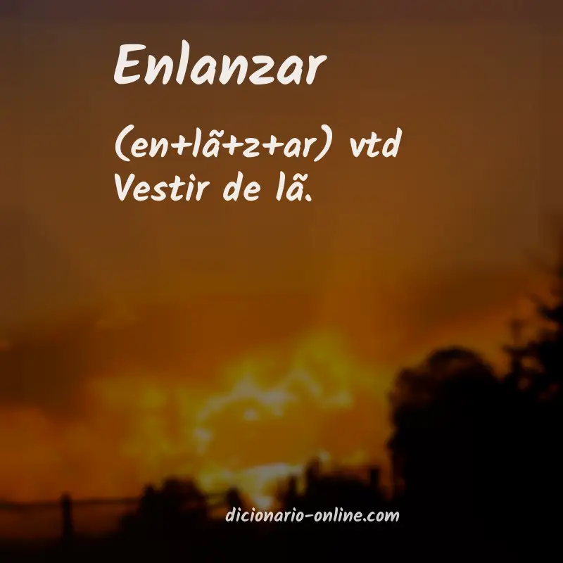 Significado de enlanzar