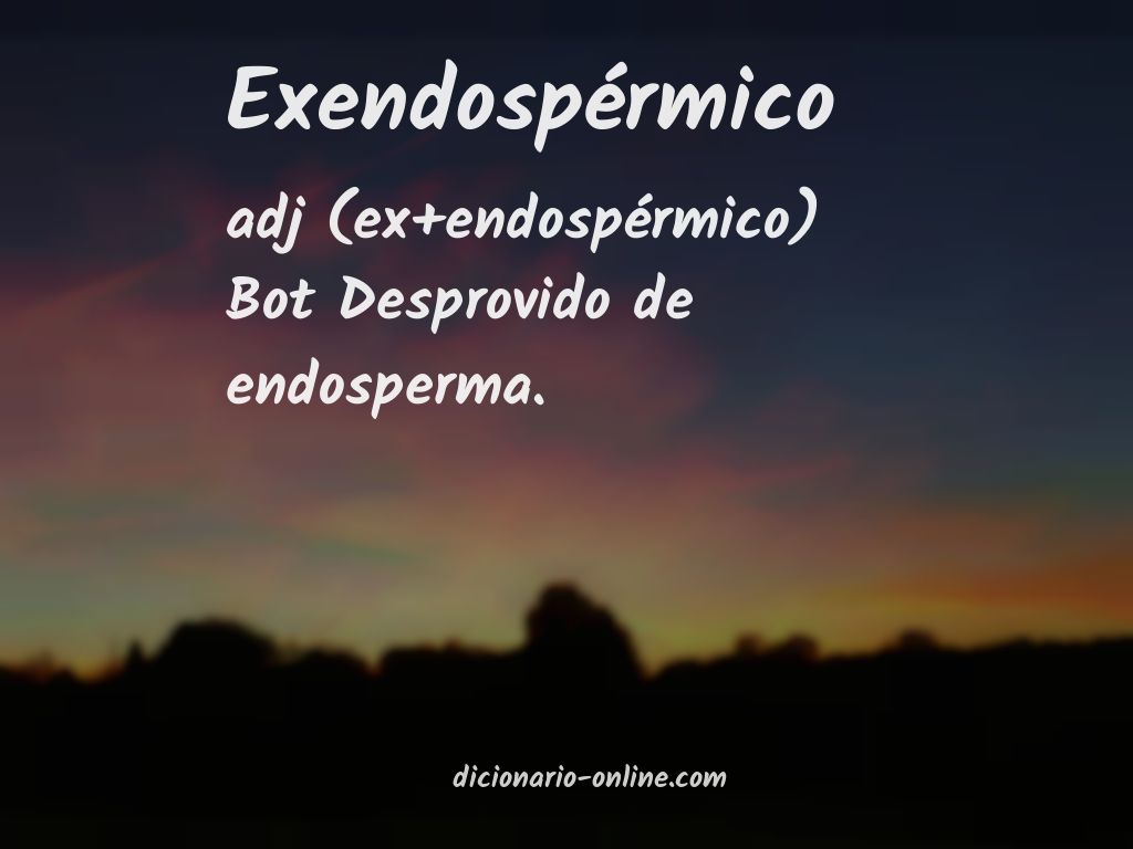 Significado de exendospérmico