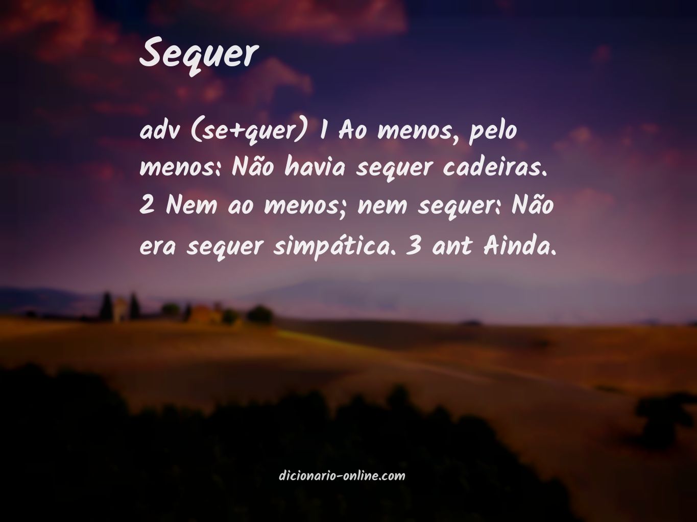 Significado de sequer