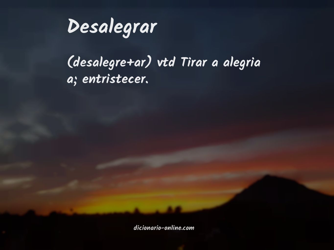 Significado de desalegrar