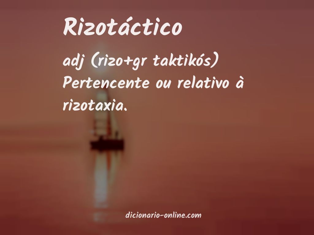 Significado de rizotáctico