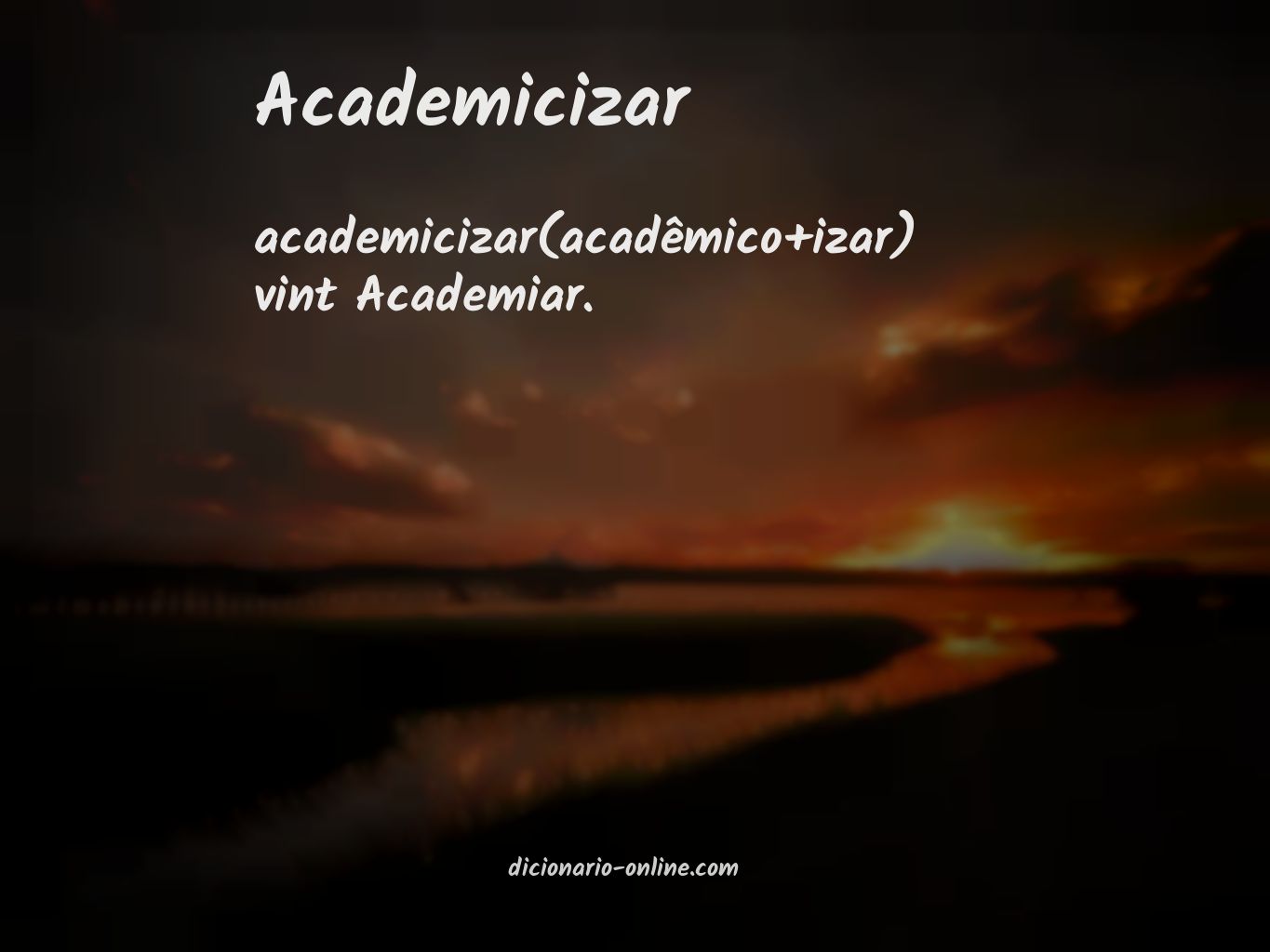 Significado de academicizar