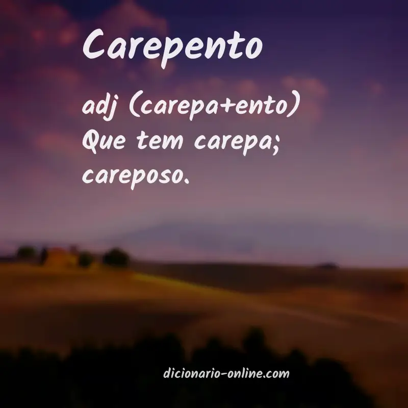 Significado de carepento