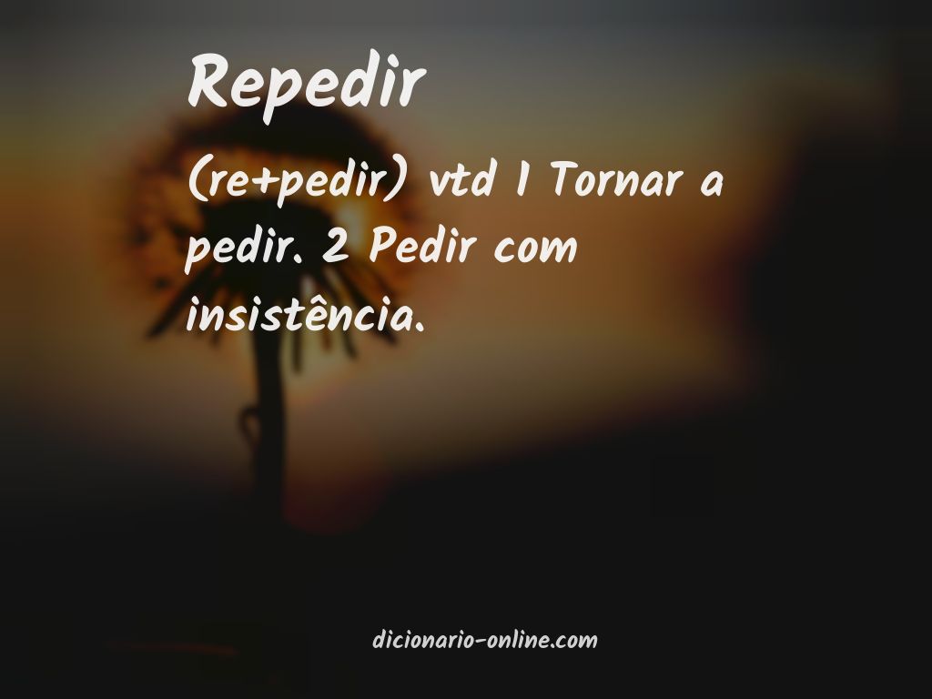 Significado de repedir