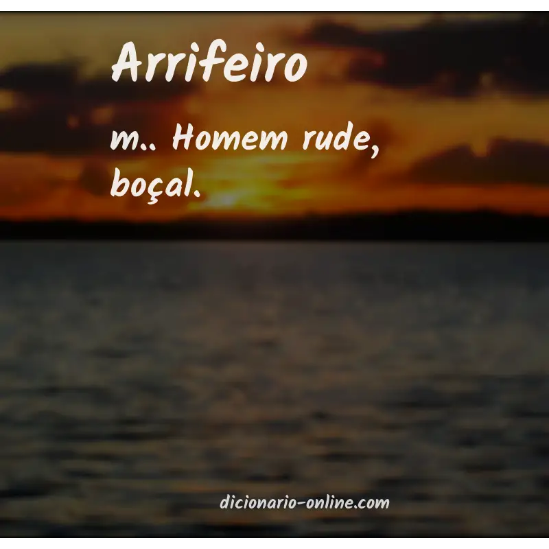 Significado de arrifeiro