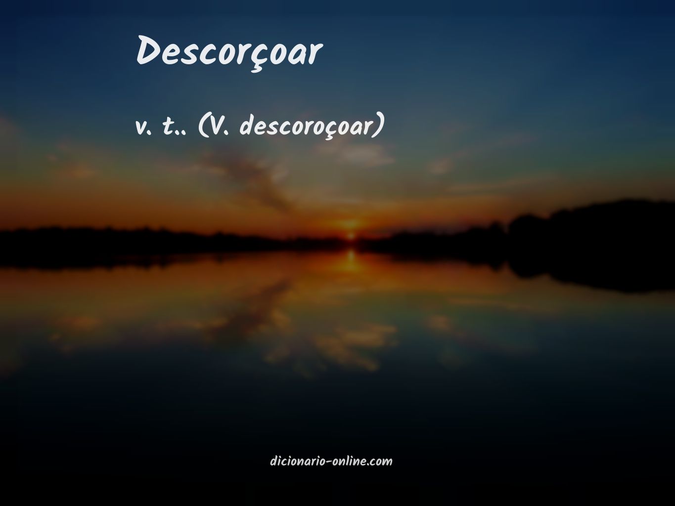 Significado de descorçoar