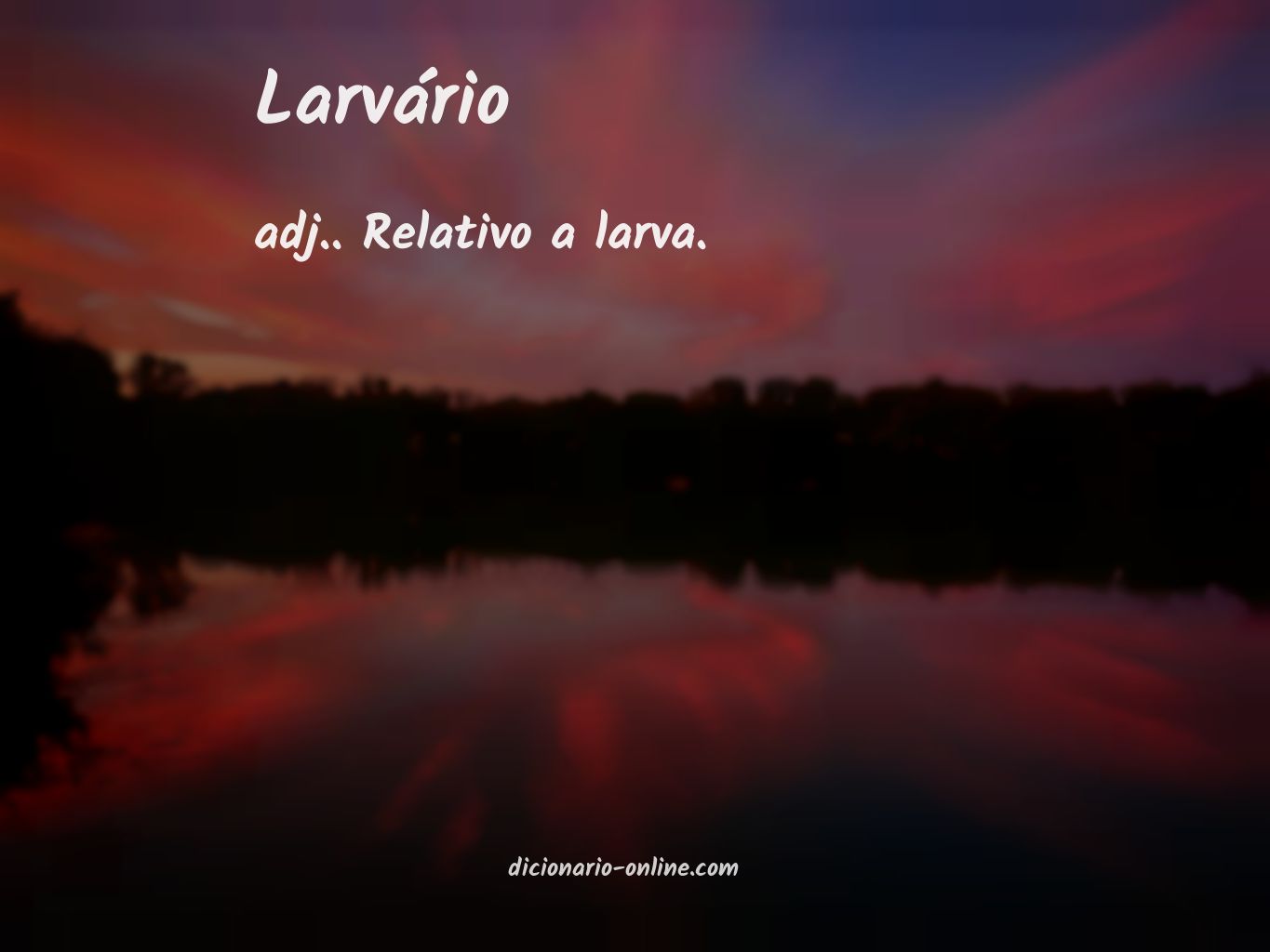 Significado de larvário