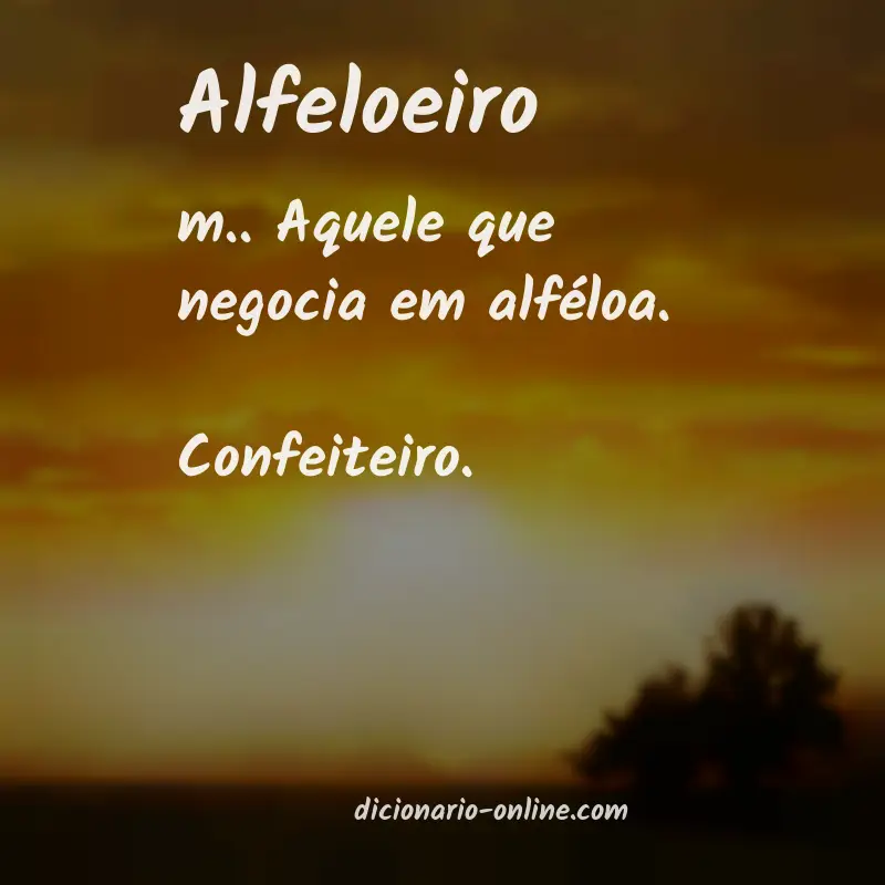 Significado de alfeloeiro