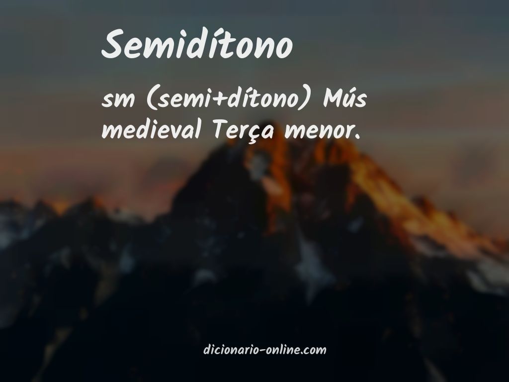 Significado de semidítono