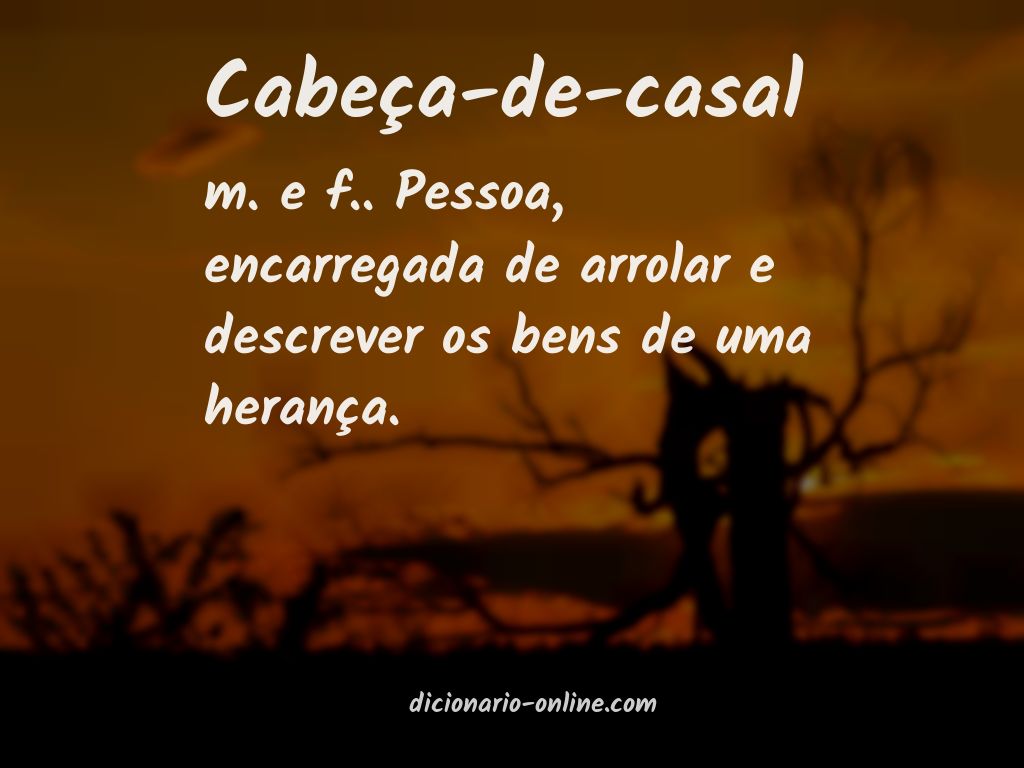 Significado de cabeça-de-casal