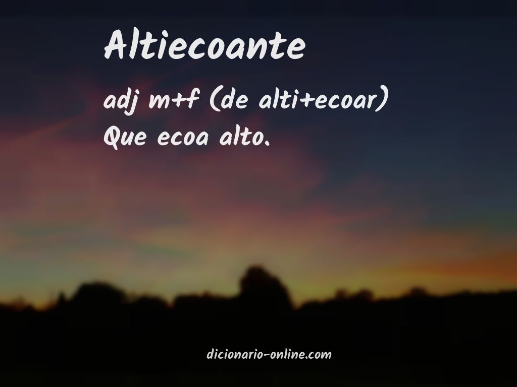 Significado de altiecoante