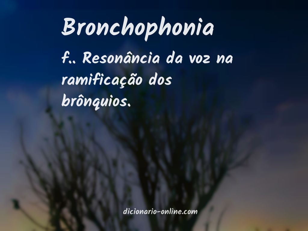 Significado de bronchophonia