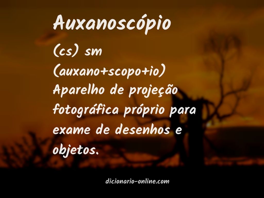 Significado de auxanoscópio